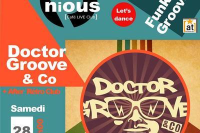 Doctor Groove and Co et After Rtro Club  Bordeaux