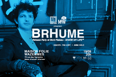 Brhume, Share Mu Life Release Party  Lille