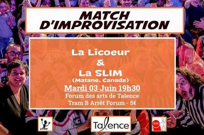 Match d'improvisation : LICOEUR - SLIM (Matane, Qubec)  Talence