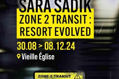 Exposition Sara Sadik : Zone 2 Transit  Merignac