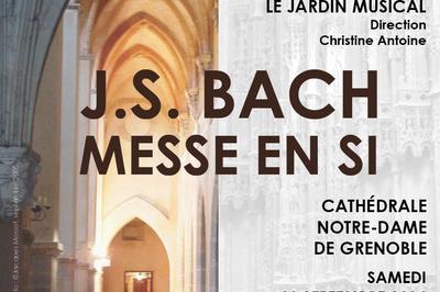 Messe en Si de J-S Bach  Grenoble