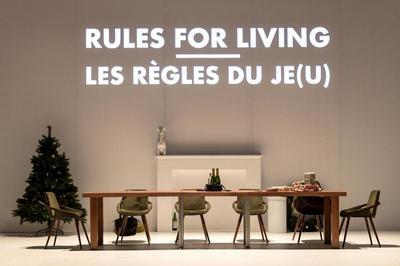 Rules for living ou les regles du je(u)  Caudry