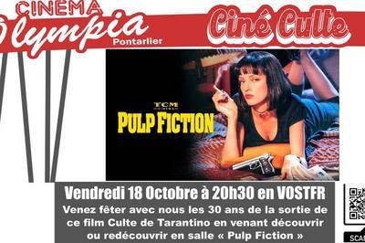 Pulp Fiction, 30 ans du Cin Culte  Pontarlier