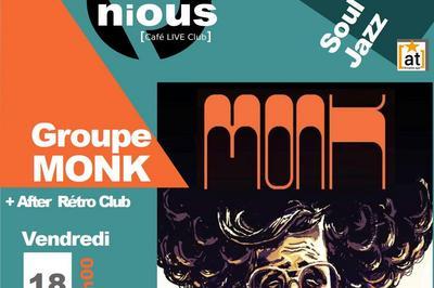 Groupe Monk et After Rtro Club  Bordeaux