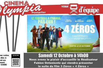 4 Zros, Venue Equipe de film  Pontarlier