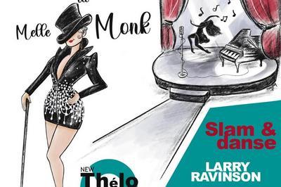 Le Funky Mercredi De Mademoiselle Monk ! Invite Larry Ravison  Bordeaux