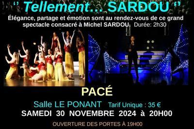 Tellement Sardou  Pace