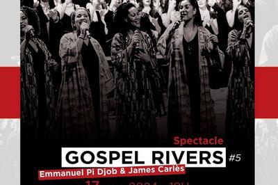 Gospel rivers 5, 9 femmes puissantes  Toulouse