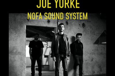 Stand High Patrol Joe Yorke et Nofa Sound System  La Rochelle