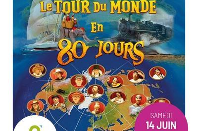 Le Tour Du Monde En 80 Jours  Fontenay Tresigny