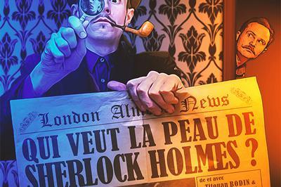 Qui veut la peau de Sherlock Holmes ?  Lyon