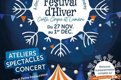 Festival d'Hiver - Conte, Cirque et Lumire  Orchamps