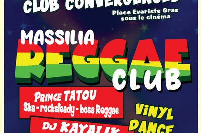 Massilia Reggae Club  La Ciotat