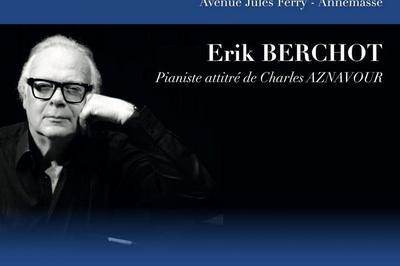 Concert Exceptionnel en Hommage  Charles Aznavour par son pianiste Erik Berchot  Annemasse