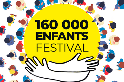 Festival 160 000 Enfants par Soutien CIIVISE 2024