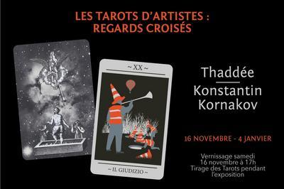 Thadde, Konstantin Kornakov : Les Tarots d'artistes : Regards croiss  Compiegne