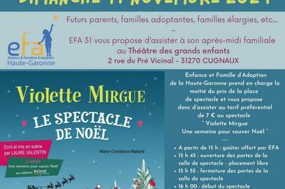 Goter EFA31 et Violette Mirgue, Le spectacle de Nol  Cugnaux