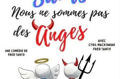 Planquez vos saints, nous ne sommes pas des anges !  Fretin