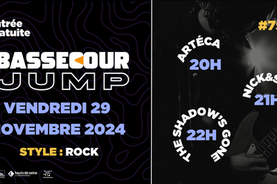 Bassecour Jump 75 avec Artca, Nick&Sam et The Shadow's Gone  Nanterre