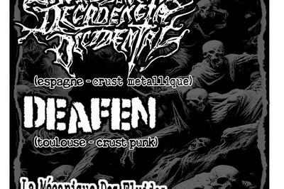 Concert Metal Punk Avec Sacrosanta Decadencia Occidental Et Deafen  Toulouse