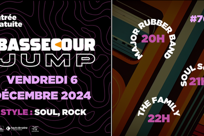 Bassecour Jump 76 avec Major Rubber Band, Soul Sober and The Family  Nanterre