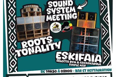 Sound System Meeting : Eskifaia x Roots Tonality  La Rochelle