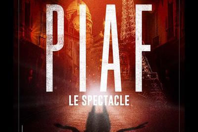 Piaf ! Le spectacle  Bressuire