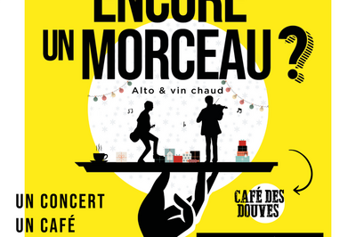 Encore un Morceau, Duo violon et alto  Bordeaux