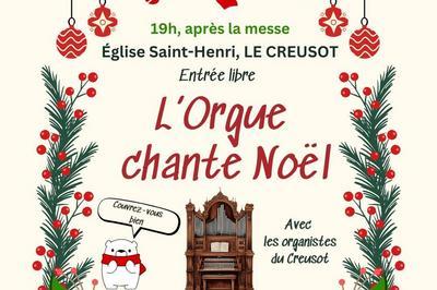 L'orgue chante Nol  Le Creusot