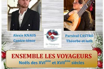 Nols populaires des XVIme et XVIIme sicles par l'Ensemble Les Voyageurs  Bazenville