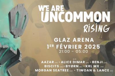 We Are Uncommon Rising  Cesson Sevigne