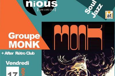 Groupe Monk et After Rtro Club  Bordeaux