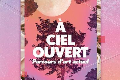  Ciel Ouvert, Parcours d'art et spectacle  Riorges