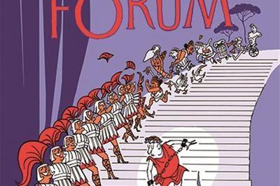 A Funny Thing Happened On The Way To The Forum  Paris 8me