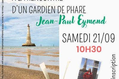  la rencontre d'un gardien de phare  Vendays Montalivet