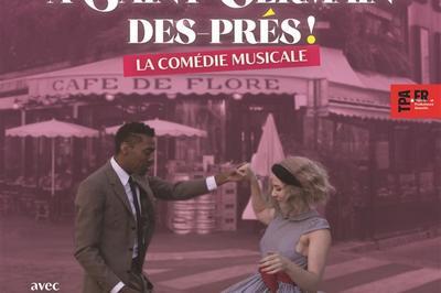 A Saint-Germain Des Prs ! La Comdie Musicale  Paris 16me