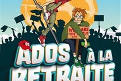 Ados  la retraite  Saint Gobain