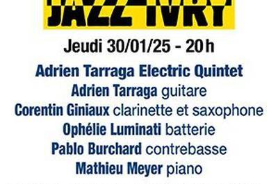 Adrien Tarraga Electric Quintet  Ivry sur Seine