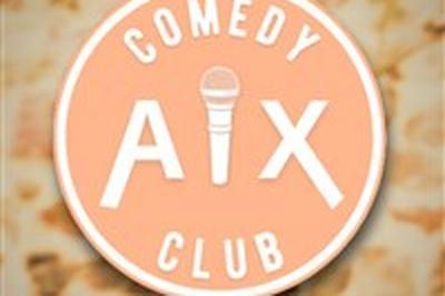 Aix Comedy Club  Aix en Provence