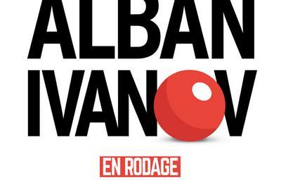Alban Ivanov - En Rodage  La Tour de Salvagny