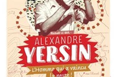 Alexandre Yersin, l'homme qui a vaincu la peste !  Montpellier