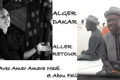 Alger Dakar : Aller-retour avec Abou Fall & Amar Amara Madi musique et contes  Grenoble