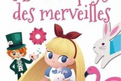 Alice au pays des merveilles  Lille