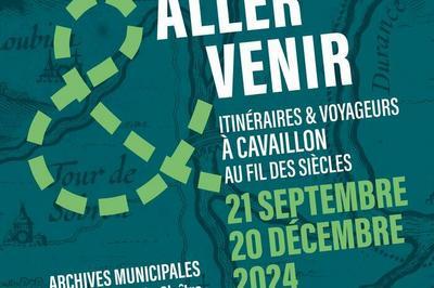 Aller & venir : itinraires et voyageurs  Cavaillon au fil des sicles