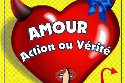 Amour, Action Ou Vrit  Clermont Ferrand