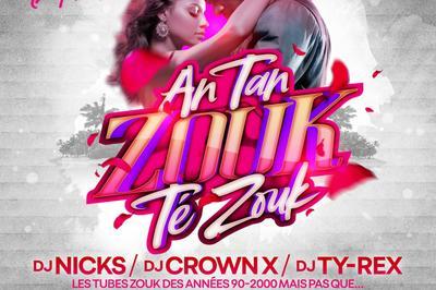 An Tan Zouk T Zouk Act 2 Fifty Fifty  Roissy en Brie