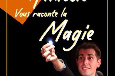 Anatole vous raconte la magie  Paris 5me