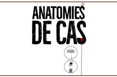 Anatomies de Cas  Tarbes