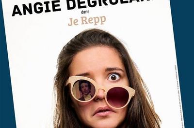 Angie Degrolard dans Je Repp  Lyon