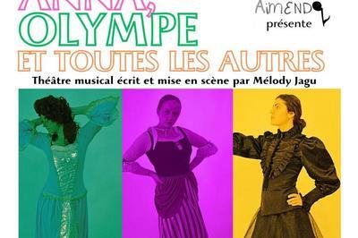 Anna, Olympe et Toutes les Autres  Avignon